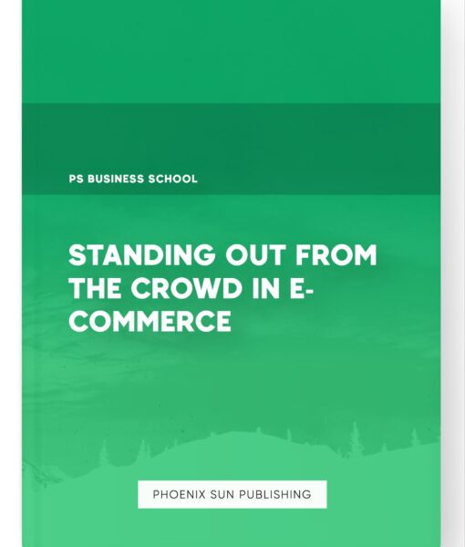 Standing Out from the Crowd in E-Commerce