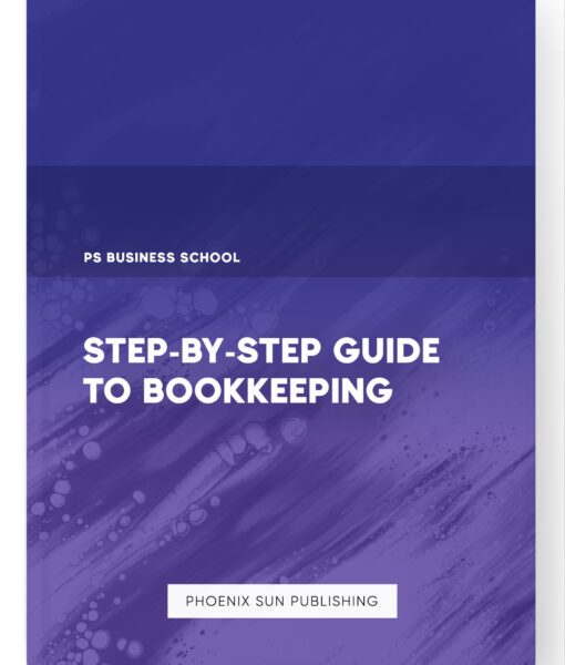 Step-by-Step Guide to Bookkeeping