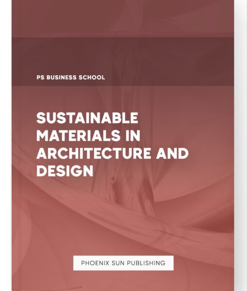 Sustainable Materials in Architecture and Design