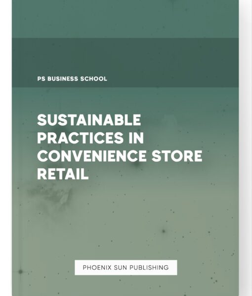 Sustainable Practices in Convenience Store Retail