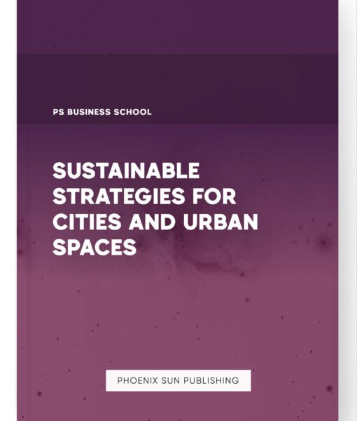 Sustainable Strategies for Cities and Urban Spaces