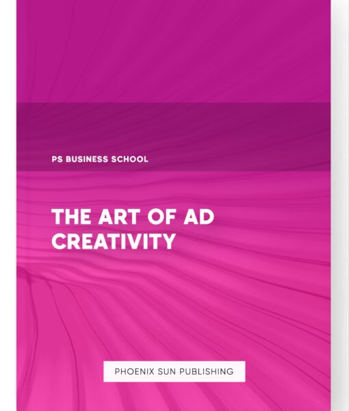 The Art of Ad Creativity