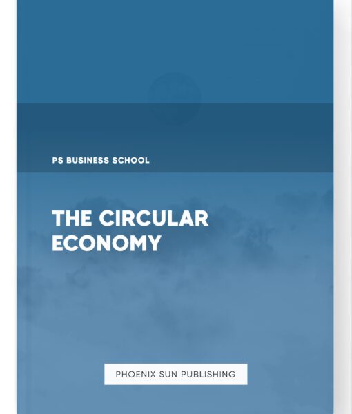 The Circular Economy