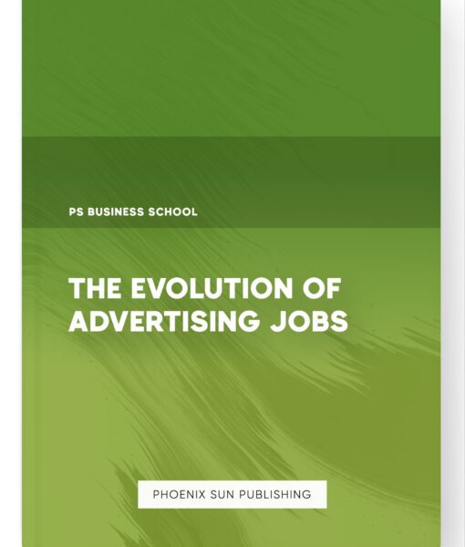 The Evolution of Advertising Jobs