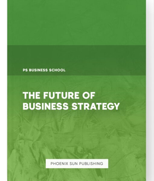 The Future of Business Strategy