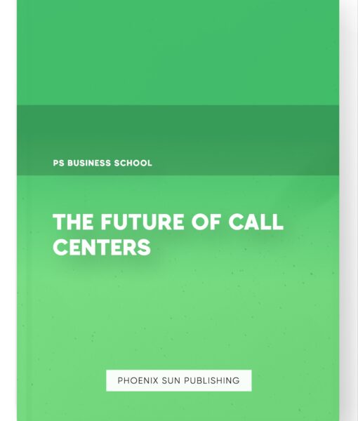 The Future of Call Centers