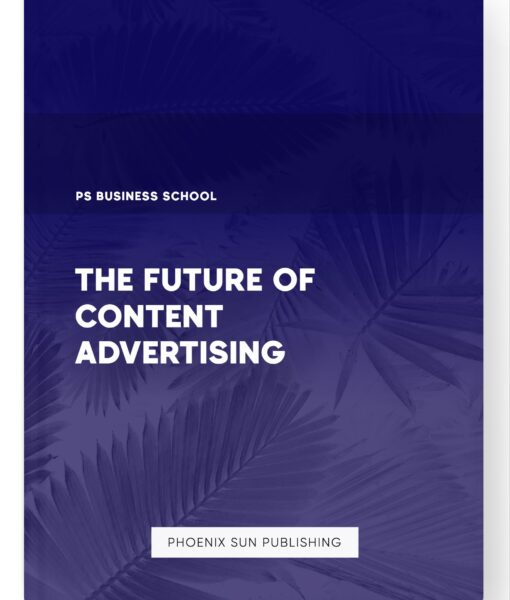 The Future of Content Advertising