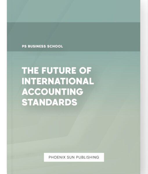 The Future of International Accounting Standards