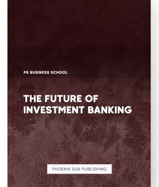 The Future of Investment Banking