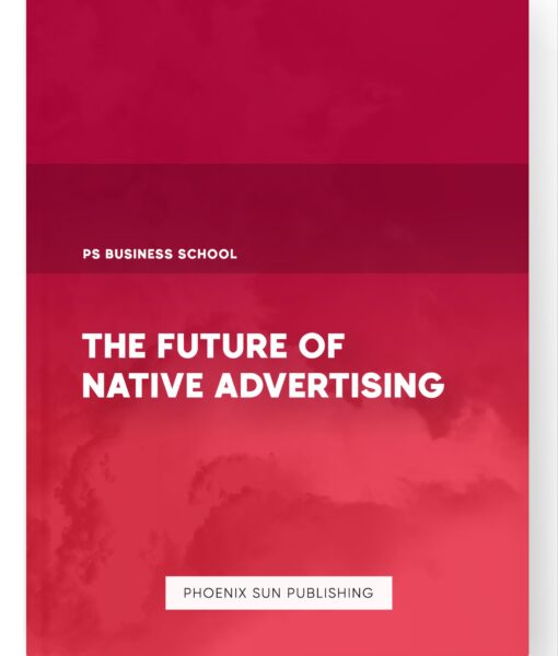 The Future of Native Advertising