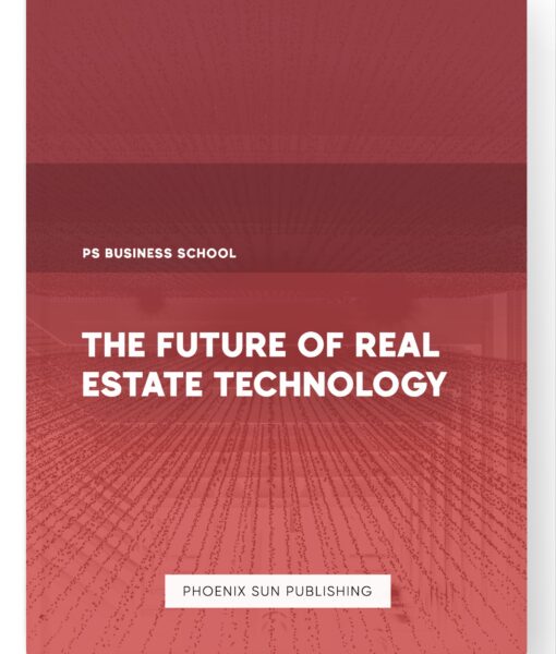 The Future of Real Estate Technology