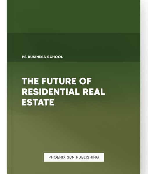 The Future of Residential Real Estate