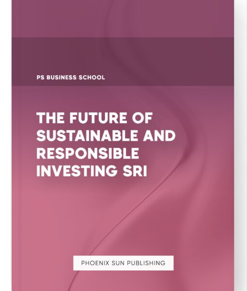 The Future of Sustainable and Responsible Investing SRI