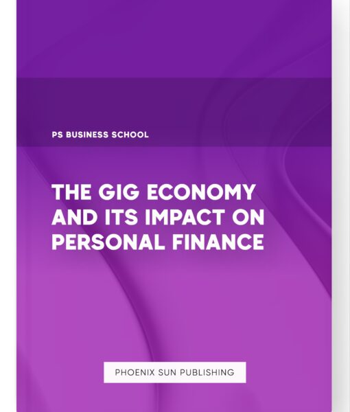 The Gig Economy and Its Impact on Personal Finance