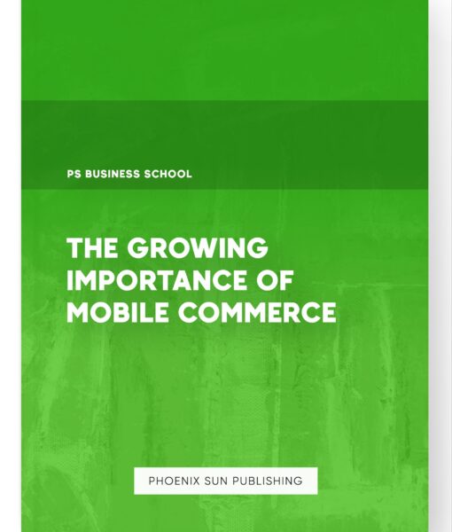 The Growing Importance of Mobile Commerce