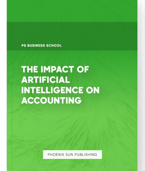 The Impact of Artificial Intelligence on Accounting