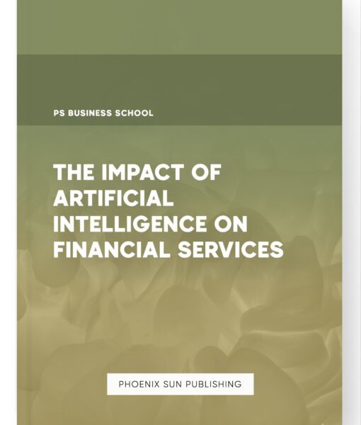 The Impact of Artificial Intelligence on Financial Services