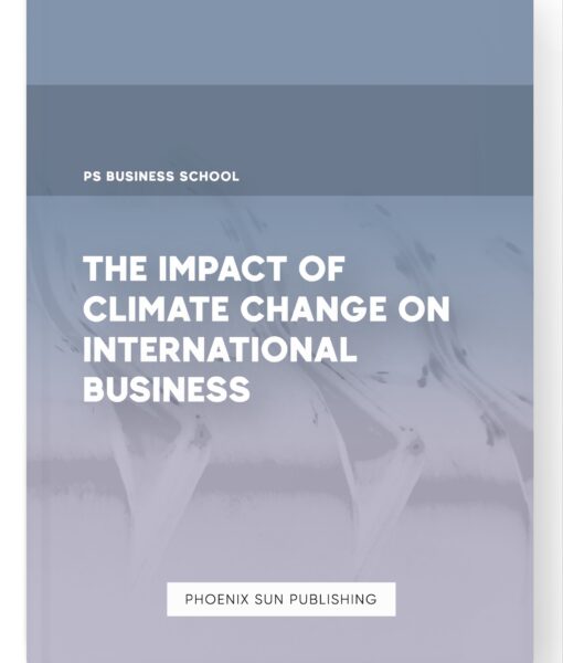 The Impact of Climate Change on International Business