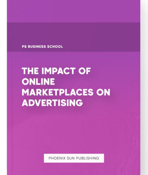 The Impact of Online Marketplaces on Advertising