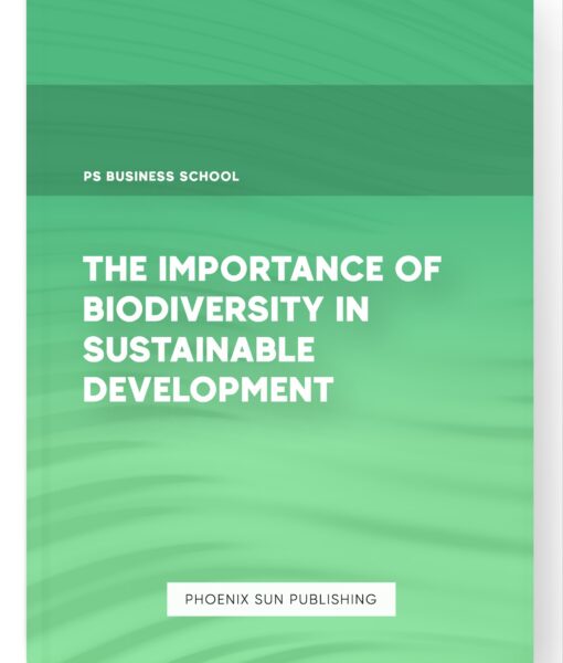 The Importance of Biodiversity in Sustainable Development