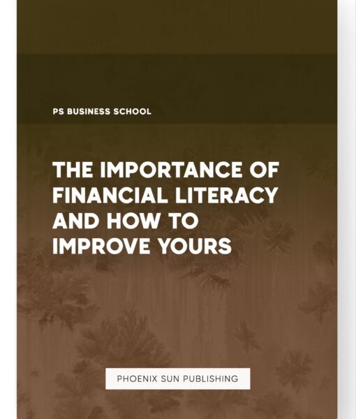 The Importance of Financial Literacy and How to Improve Yours