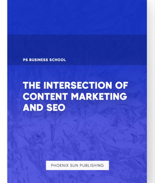 The Intersection of Content Marketing and SEO