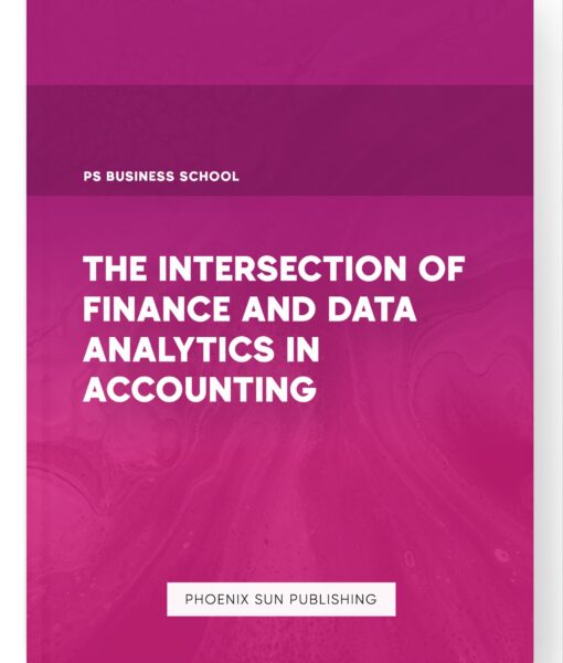 The Intersection of Finance and Data Analytics in Accounting