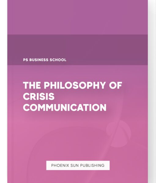 The Philosophy of Crisis Communication