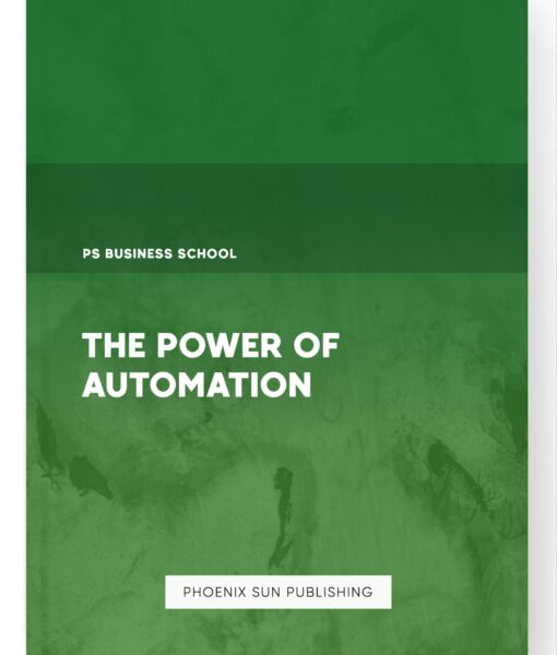 The Power of Automation