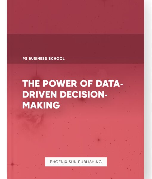 The Power of Data-Driven Decision-Making