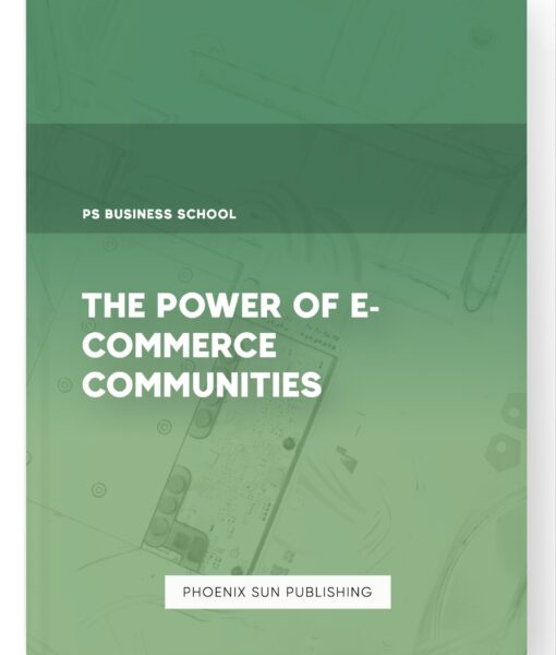 The Power of E-commerce Communities