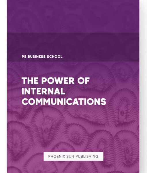 The Power of Internal Communications