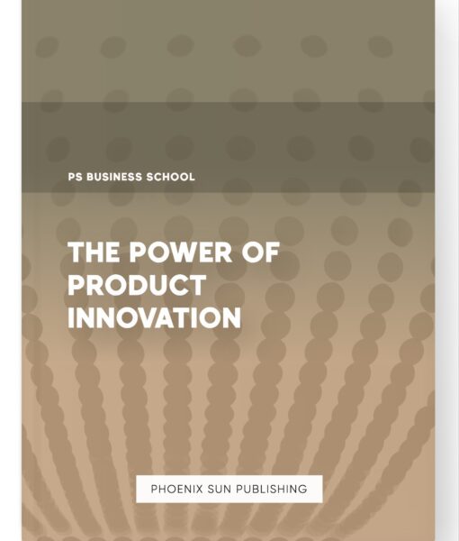 The Power of Product Innovation