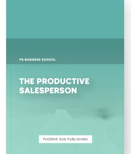 The Productive Salesperson