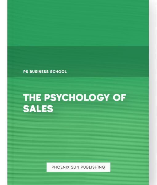 The Psychology of Sales