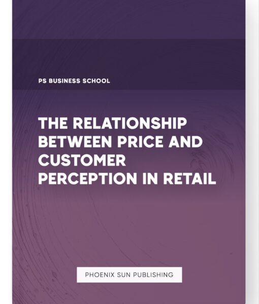 The Relationship Between Price and Customer Perception in Retail