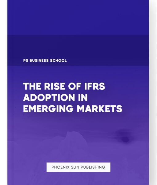 The Rise of IFRS Adoption in Emerging Markets