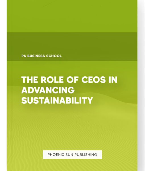 The Role of CEOs in Advancing Sustainability