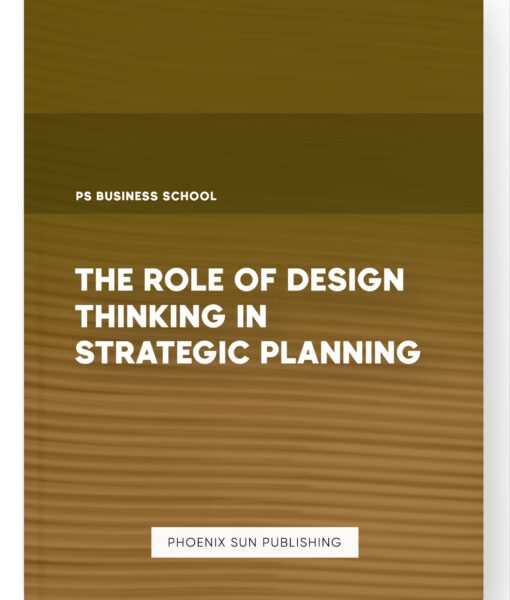 The Role of Design Thinking in Strategic Planning