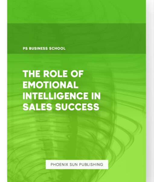 The Role of Emotional Intelligence in Sales Success