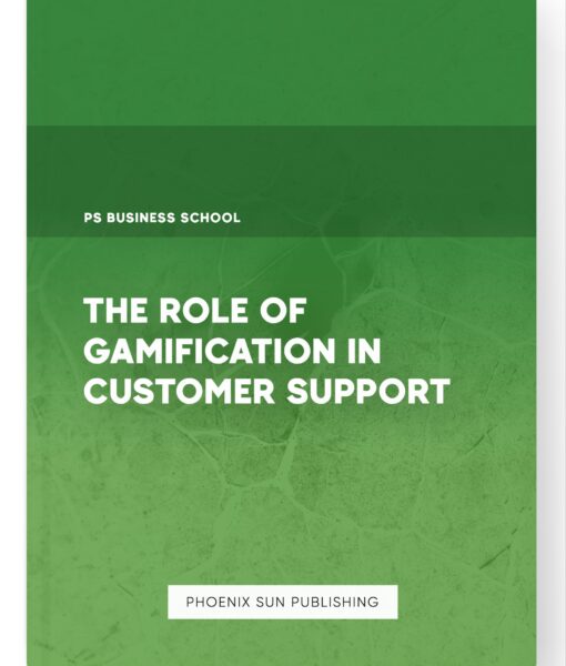 The Role of Gamification in Customer Support