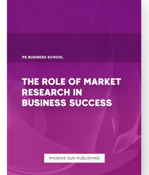 The Role of Market Research in Business Success