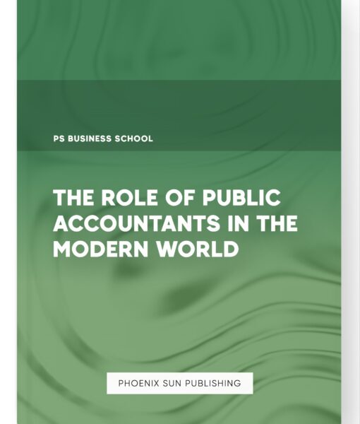 The Role of Public Accountants in the Modern World