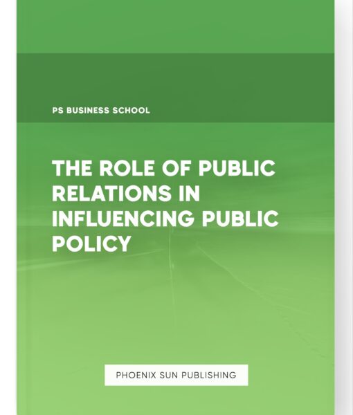 The Role of Public Relations in Influencing Public Policy