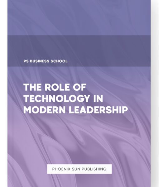 The Role of Technology in Modern Leadership