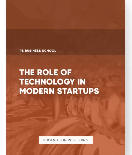 The Role of Technology in Modern Startups