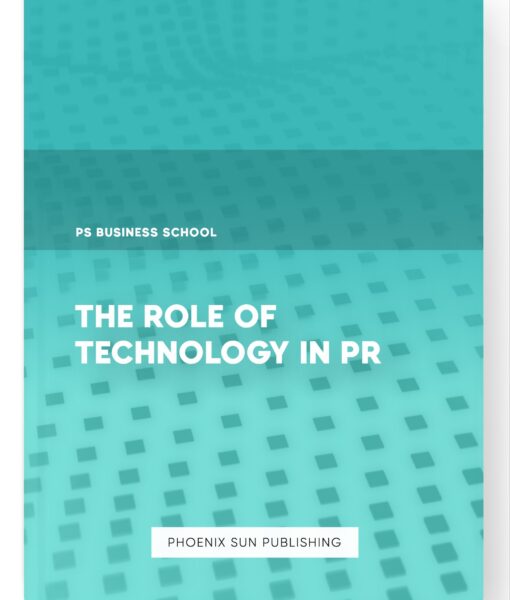 The Role of Technology in PR