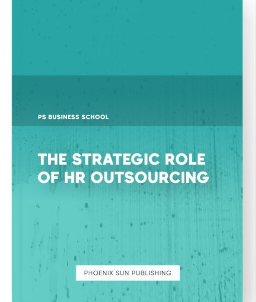 The Strategic Role of HR Outsourcing