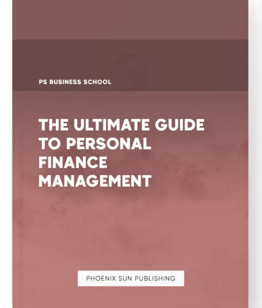 The Ultimate Guide to Personal Finance Management