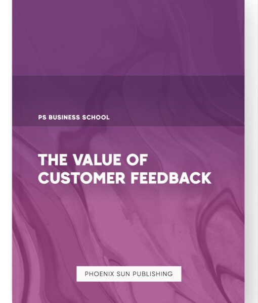 The Value of Customer Feedback